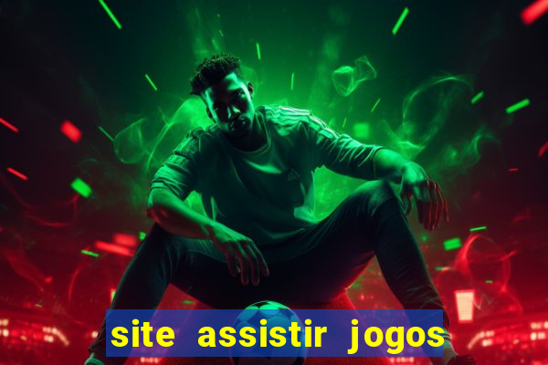 site assistir jogos de futebol